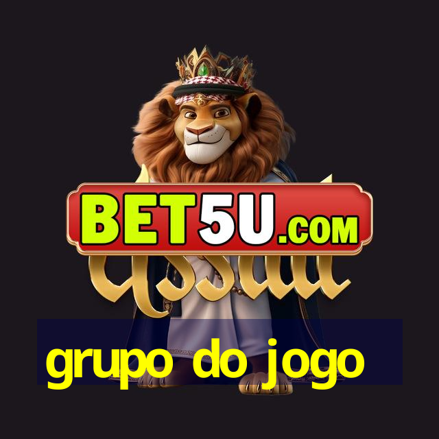 grupo do jogo